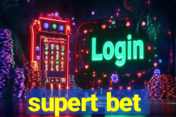 supert bet